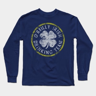 O'Reilly Irish Drinking Team St Patricks Day Long Sleeve T-Shirt